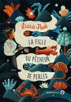 Couverture du livre « La fille du pêcheur de perles » de Lizzie Pook aux éditions Gallmeister
