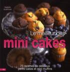 Couverture du livre « Le meilleur des mini cakes » de Nadjette Guidoum aux éditions City