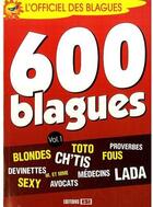 Couverture du livre « L'officiel des blagues ; 600 blagues » de Brozinska Anastas. aux éditions Editions Esi