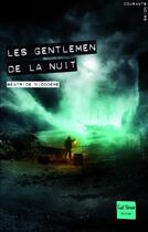 Couverture du livre « Les gentlemen de la nuit » de Beatrice Nicodeme aux éditions Gulf Stream