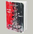 Couverture du livre « Je suis trop ! et alors ? » de Ketty Gilibert aux éditions Abatos