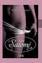 Couverture du livre « Salome » de Isabelle Ramez aux éditions 7 Ecrit