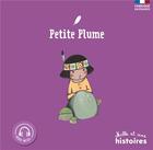 Couverture du livre « Petite plume (édition 2019) » de Marie Aubinais et Rosalinde Bonnet aux éditions Mille Et Une Histoires