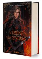 Couverture du livre « Les héritiers d'Ungardia Tome 3 : Le trône de cendres » de Chloe C. Penaranda aux éditions De Saxus