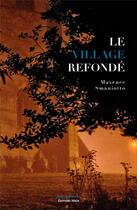 Couverture du livre « Le village refondé » de Maxence Smaniotto aux éditions Editions Maia