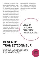 Couverture du livre « Pour une pédagogie de la décroissance : Devenir transitionneur » de Frédérick Lemarchand et Nicolas Escach aux éditions Bord De L'eau