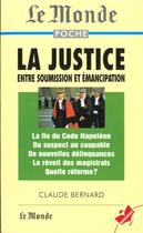 Couverture du livre « La Justice » de Claude Bernard aux éditions Marabout