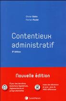 Couverture du livre « Contentieux administratif (9e édition) » de Olivier Gohin et Florian Poulet aux éditions Lexisnexis