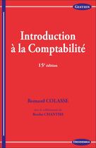 Couverture du livre « Introduction à la comptabilité, 15e éd. » de Colasse/Chantiri aux éditions Economica