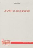 Couverture du livre « Le Christ en son humanité » de Guy Boissard aux éditions Tequi