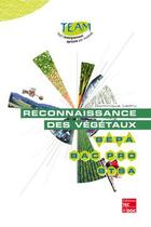 Couverture du livre « Reconnaissance des végétaux » de Dominique Ledru aux éditions Tec Et Doc
