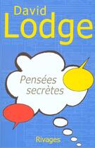 Couverture du livre « Pensees secretes » de David Lodge/Suzanne aux éditions Rivages