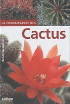 Couverture du livre « La connaissance des cactus » de Benoit Grandjean aux éditions Edisud