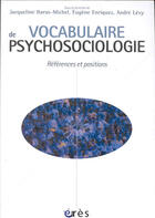 Couverture du livre « Vocabulaire de psychosociologie » de Andre Levy aux éditions Eres