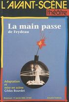 Couverture du livre « La main passe » de Georges Feydeau aux éditions Avant-scene Theatre