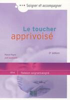 Couverture du livre « Le toucher apprivoisé (3e édition) » de Savatofski aux éditions Lamarre