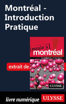 Couverture du livre « Montréal ; introduction pratique » de  aux éditions Ulysse