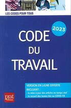 Couverture du livre « Code du travail (édition 2023) » de  aux éditions Prat Editions