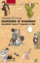 Couverture du livre « Fantômes et kimonos » de Kido Okamoto aux éditions Picquier