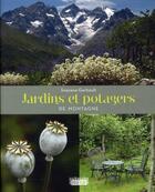 Couverture du livre « Jardins et potagers de montagne » de Snezana Gerbault aux éditions Rouergue