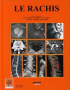 Couverture du livre « Le rachis » de  aux éditions Sauramps Medical