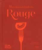 Couverture du livre « Mes menus tout en rouge » de Virginy L. Sam et Nathalie Brandon aux éditions Tana