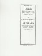 Couverture du livre « Utopies sodomitiques / de sodomia » de Dadoun/Sinistrari D' aux éditions Manucius