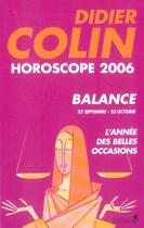 Couverture du livre « Horoscope 2006 : Balance » de Didier Colin aux éditions Editions 1