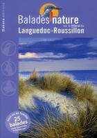 Couverture du livre « BALADES NATURE ; sur le littoral du Languedoc-Roussillon » de  aux éditions Dakota