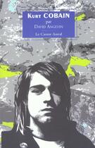 Couverture du livre « Kurt cobain » de David Angevin aux éditions Castor Astral