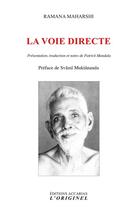 Couverture du livre « La voie directe » de Maharshi Ramana aux éditions Accarias-originel