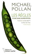 Couverture du livre « Les regles d'une saine alimentation » de Michael Pollan aux éditions Tresor Cache