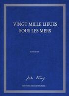 Couverture du livre « Vingt mille lieues sous les mers » de Jules Verne aux éditions Editions Des Saints Peres