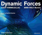 Couverture du livre « Coop himmelb(l)au bmw welt munich dynamic forces » de Feireiss/Kwinter aux éditions Prestel