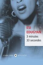 Couverture du livre « 3 minutes 33 secondes » de Esi Edugyan aux éditions Liana Levi