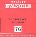 Couverture du livre « Cahiers Evangile - numéro 76 La violence dans la Bible » de Paul Beauchamp aux éditions Cerf