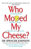 Couverture du livre « WHO MOVED MY CHEESE » de Spencer Johnston aux éditions Vermilion