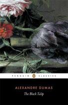 Couverture du livre « The black tulip » de Alexandre Dumas aux éditions Penguin Books Ltd Digital