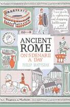 Couverture du livre « Ancient rome on five denarii a day (pocket edition) » de Philp Matyszak aux éditions Thames & Hudson