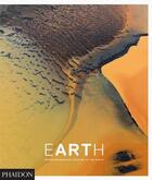Couverture du livre « EarthArt ; colours of the Earth » de Bernhard Edmaier et Angelika Jung-Huttl aux éditions Phaidon Press