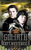 Couverture du livre « Goliath: Leviathan Book 3 » de Scott Westerfeld aux éditions Penguin Books Ltd Digital