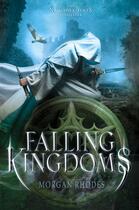 Couverture du livre « Falling Kingdoms » de Morgan Rhodes aux éditions Penguin Group Us