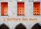 Couverture du livre « L ecriture des murs calendrier mural 2018 din a4 horizontal - photographies d ecritures sur » de Thebault P aux éditions Calvendo