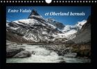 Couverture du livre « Entre valais et oberland bernois calendrier mural 2020 din a4 horizontal - paysages de suisse calend » de Gaymard Alain aux éditions Calvendo