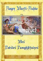 Couverture du livre « Pan..! pan..! pamphlets mes poesies pamphletaires » de Marti-Rubio Roger aux éditions Lulu