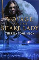 Couverture du livre « Voyage Of The Snake Lady » de Theresa Tomlinson aux éditions Rhcb Digital