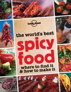 Couverture du livre « Spicy food » de  aux éditions Lonely Planet France