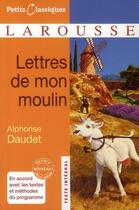 Couverture du livre « Les lettres de mon moulin » de Alphonse Daudet aux éditions Larousse