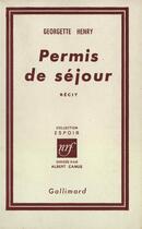 Couverture du livre « Permis de sejour » de Henry Georgette aux éditions Gallimard