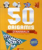 Couverture du livre « 50 origamis d'animaux ; chats, grenouilles, lapins... » de Stephanie Desbenoit-Charpiot aux éditions Pere Castor